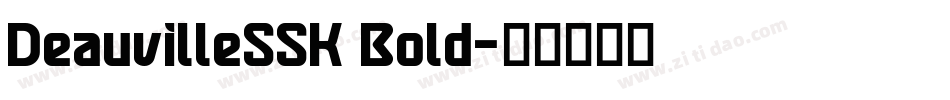 DeauvilleSSK Bold字体转换